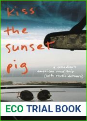 Kiss the Sunset Pig