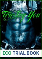 Loving Me, Trusting You (Triple M, #2)