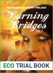 Burning Bridges (Bleeding Heart, #1)