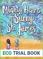 The Mighty Heart of Sunny St. James