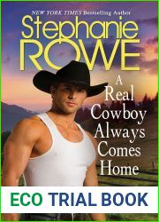 A Real Cowboy Always Comes Home (Wyoming Rebels #10)