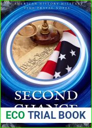 Second Chance: An American History Military Time Travel Novel