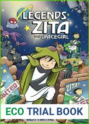 Legends of Zita the Spacegirl (Zita the Spacegirl, #2)