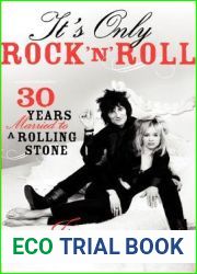 It|s Only Rock ‘n| Roll: Thirty Years Married to a Rolling Stone