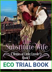 The Substitute Wife (Brides of Little Creede Book 1)