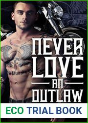 Never Love an Outlaw (Deadly Pistols MC, #1)