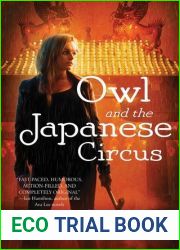 Owl and the Japanese Circus (Adventures of Owl, #1)