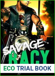 Savage and Racy (Bad Boys MC Trilogy #3)