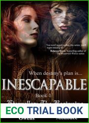 Inescapable (Eternelles, #1)