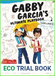 Sidelined (Gabby Garcia|s Ultimate Playbook #3)