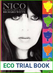 Nico: The Life and Lies of an Icon