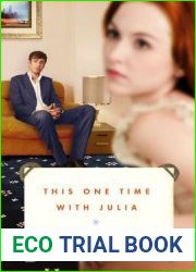 This One Time with Julia