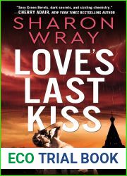 Love|s Last Kiss (Deadly Force #4)