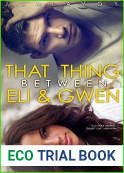 That Thing Between Eli and Gwen