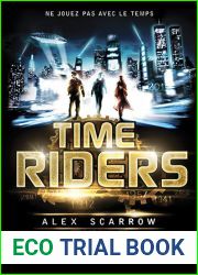 Time Riders (Time Riders, #1)