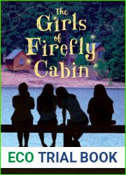The Girls of Firefly Cabin
