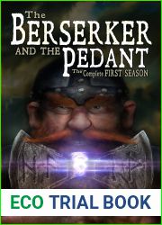 The Berserker and the Pedant: The Complete First Season