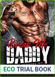 Break Me, Daddy (War Reapers MC #1)
