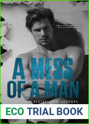 A Mess of a Man (Cruel and Beautiful, #2)
