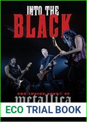 Into the Black: The Inside Story of Metallica (1991-2014)
