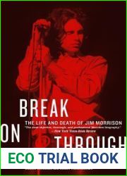 Break on Through: The Life and Death of Jim Morrison