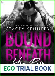 Bound Beneath His Pain (Dirty Little Secrets, #1)