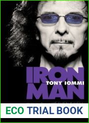 Iron Man: My Journey Through Heaven and Hell with Black Sabbath