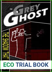 The Grey Ghost: The Shadow that Walks #1
