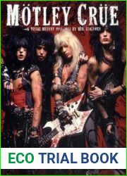 Motley Crue: A Visual History, 1983-2005