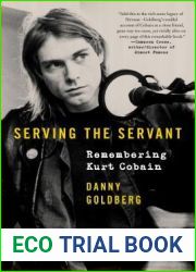 Serving the Servant: Remembering Kurt Cobain
