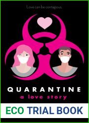 Quarantine: A Love Story
