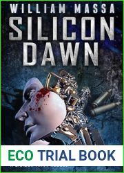 Silicon Dawn (Silicon World, #0)