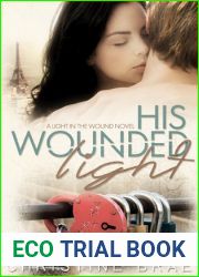 His Wounded Light (The Light in the Wound, #2)