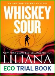 Whiskey Sour (An Addison Holmes Mystery, #2)