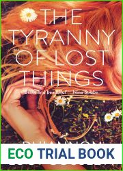 The Tyranny of Lost Things
