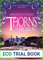 Thorns of Decision (Dusk Gate Chronicles, #3)