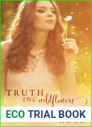 Truth in Wildflowers (Truth #1)