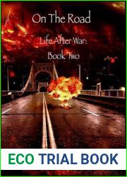 On the Road (Life After War, #2)