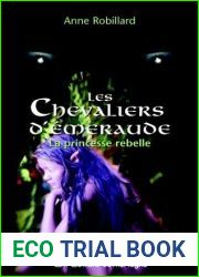 La princesse rebelle (Les Chevaliers d|Emeraude, #4)