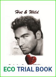Hot and Wild (De La Cruz Saga, #4)