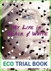 My Life in Black and White