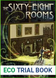 The Sixty-Eight Rooms (Sixty-Eight Rooms, #1)