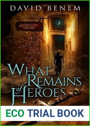 What Remains of Heroes (A Requiem for Heroes #1)