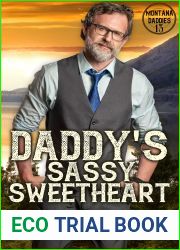 Daddy|s Sassy Sweetheart (Montana Daddies, #13)