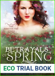 Betrayals of Spring (Forever Fae, #2)