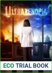 Ultraxenopia (Project W.A.R. #1)