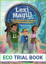 Lexi Magill and the Teleportation Tournament