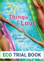 37 Things I Love (in No Particular Order)