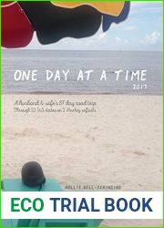 One Day at a Time 2017: A husband and wife|s 87-day road trip through 22 states in the US on two Harley Softails