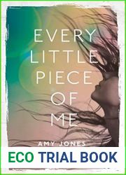 Every Little Piece of Me